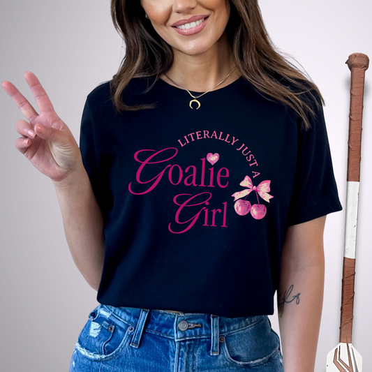 Just a Goalie Girl T-Shirt