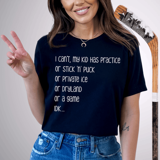 I Can't, My Kid Has IDK T-Shirt Black / S T-Shirt