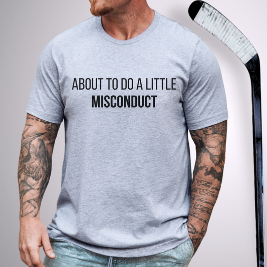 Misconduct T-Shirt