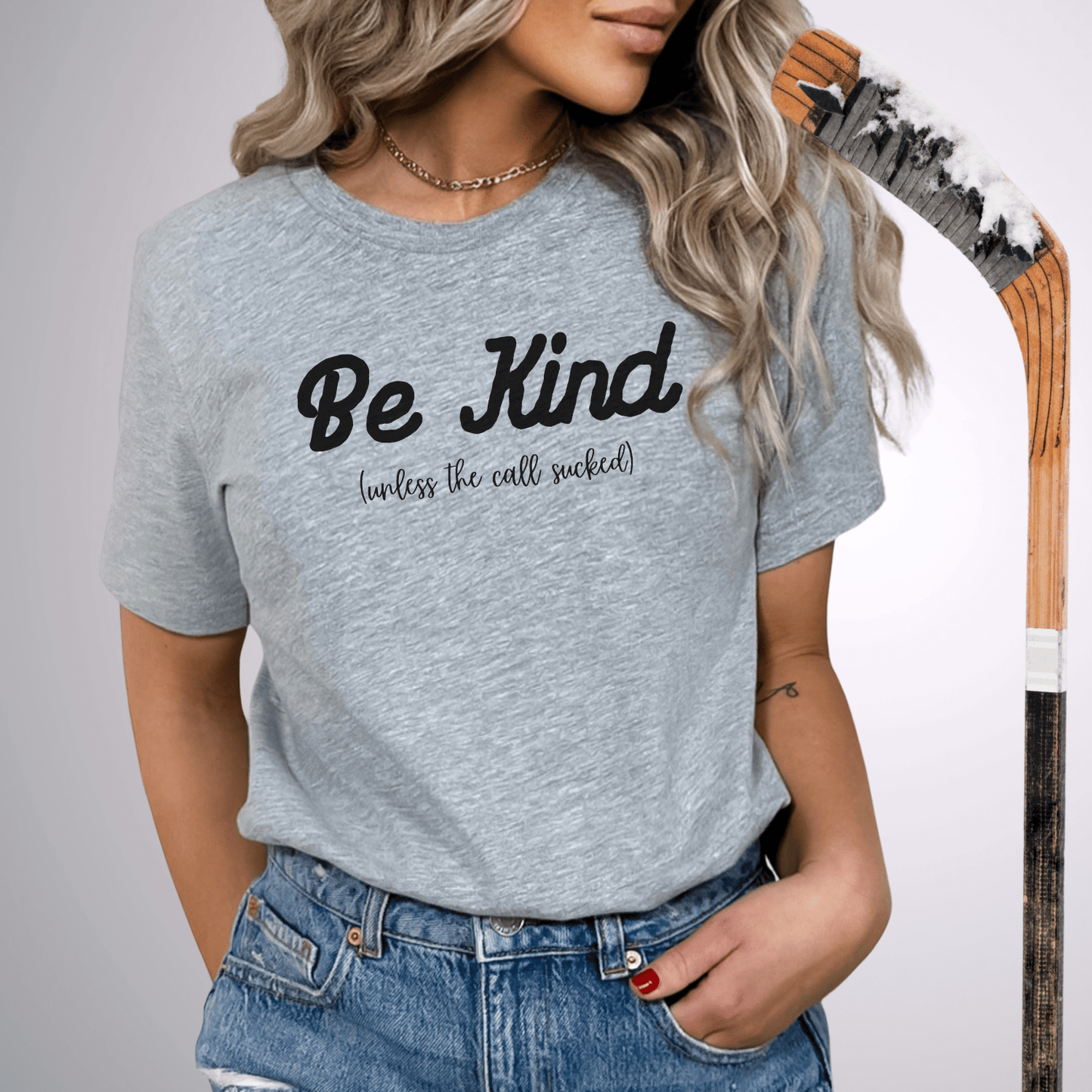 Be Kind (Unless the Call Sucked) T-Shirt Athletic Heather / S T-Shirt