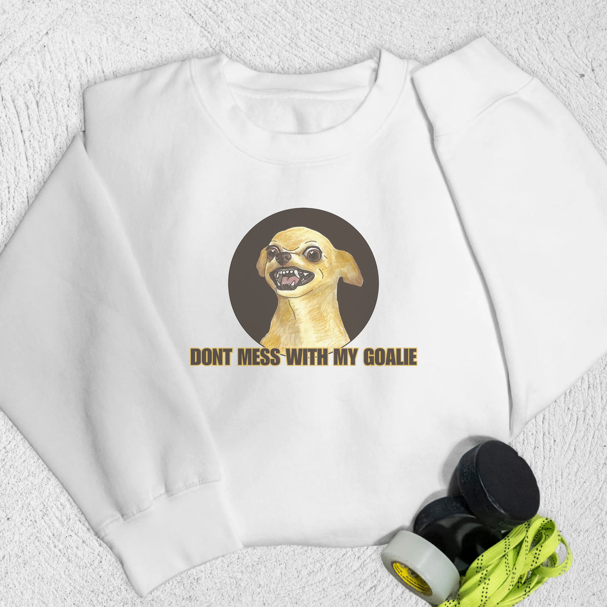 Don't Mess Sweatshirt S / White Sweatshirt