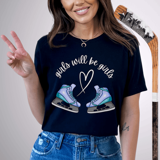 Girls Will Be Girls T-Shirt Black / S T-Shirt