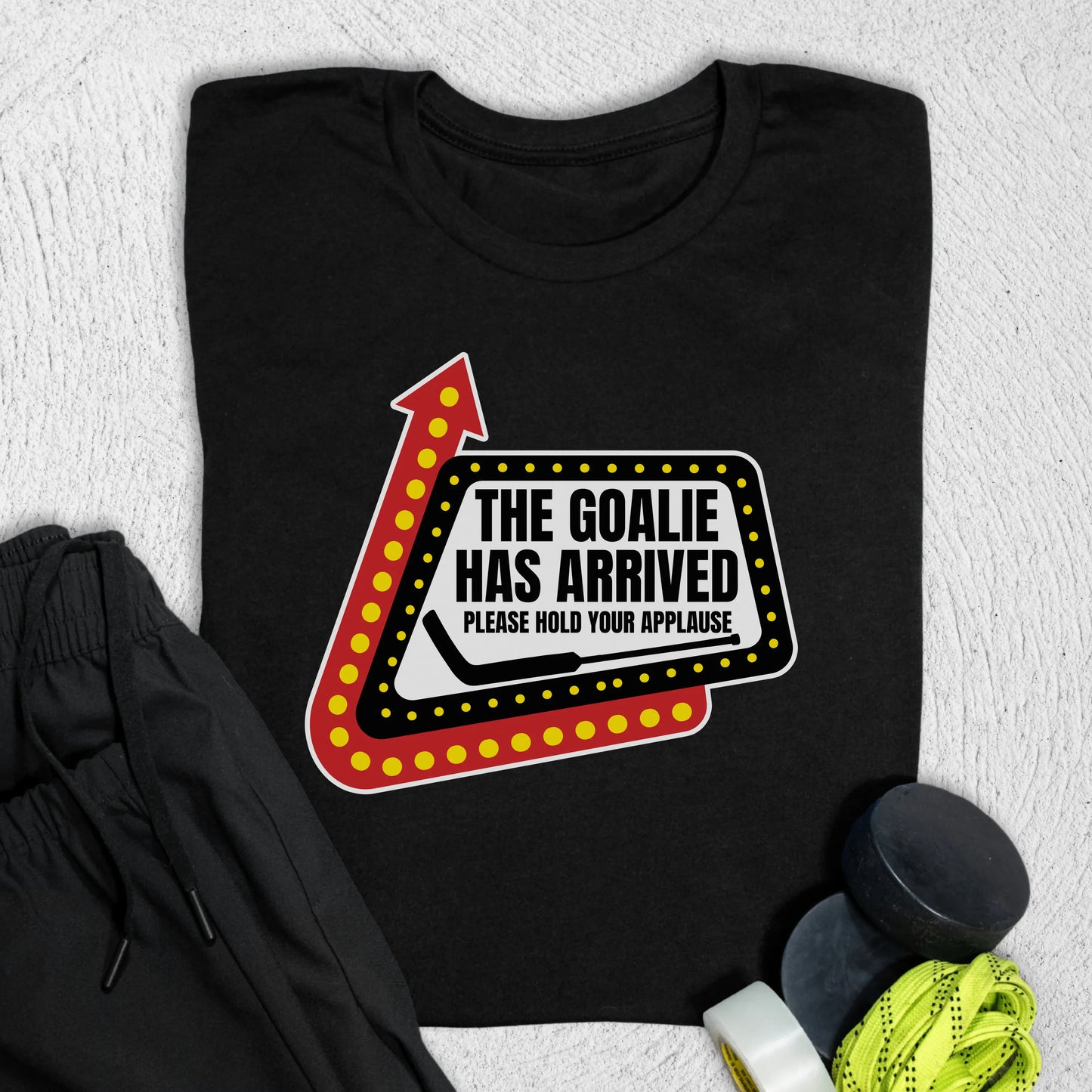 Goalie Has Arrived T-Shirt Black / S T-Shirt