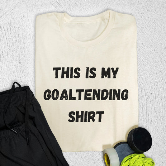 Goaltending Shirt T-Shirt Natural / S T-Shirt