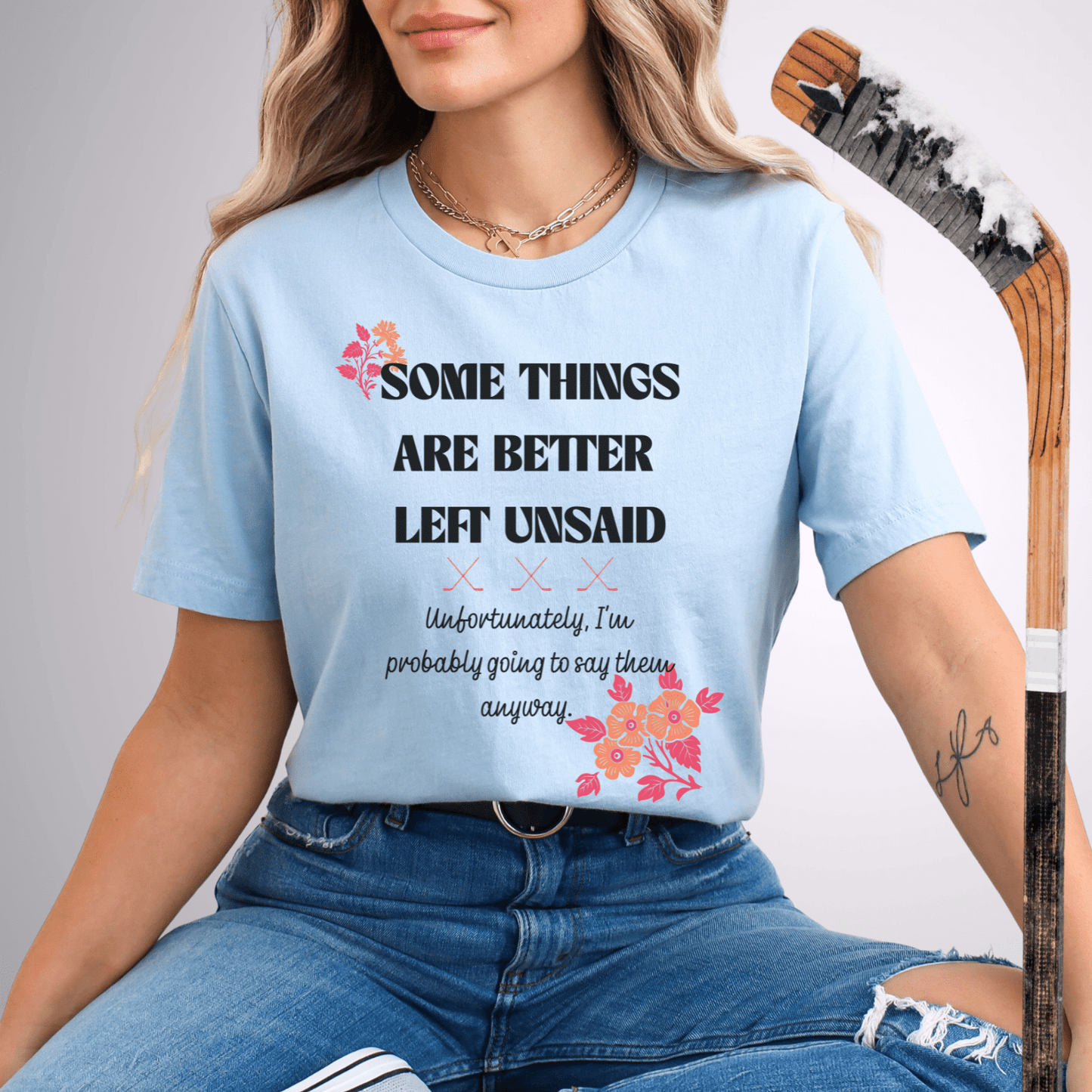 Going to Say Them Anyway T-Shirt Baby Blue / S T-Shirt