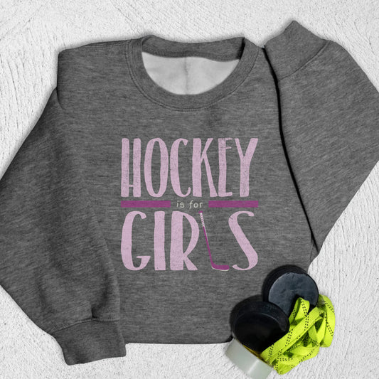 Hockey is for Girls Sweatshirt S / Charcoal Heather Sweatshirt