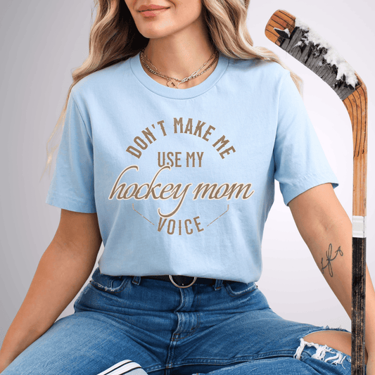 Hockey Mom Voice T-Shirt Baby Blue / S T-Shirt
