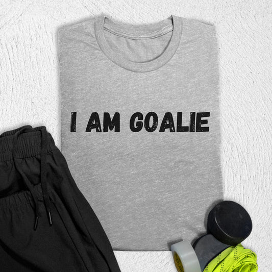 I Am Goalie T-Shirt Athletic Heather / S T-Shirt