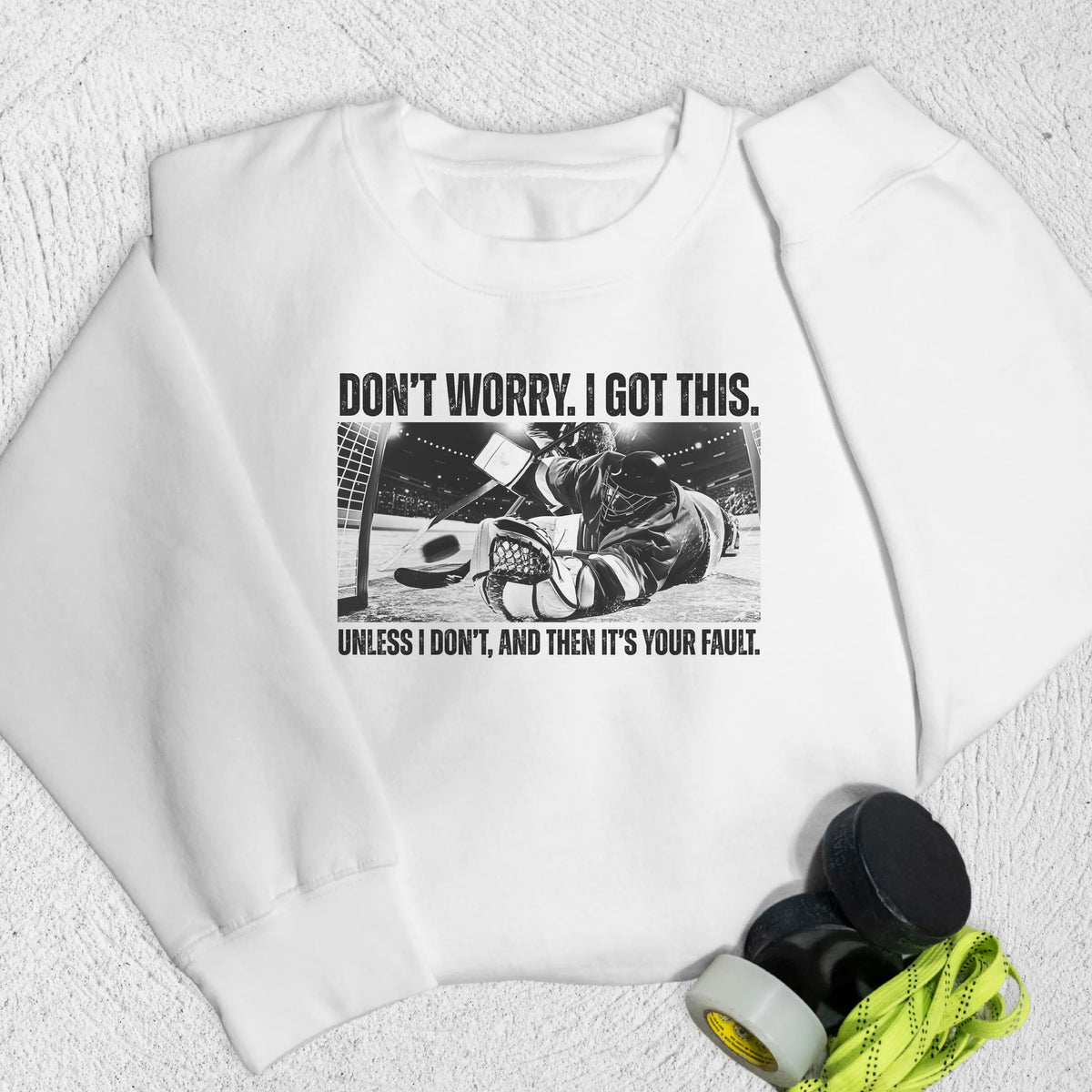 I Got This Sweatshirt S / White Sweatshirt