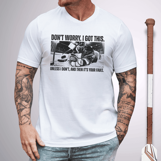 I Got This T-Shirt White / S T-Shirt