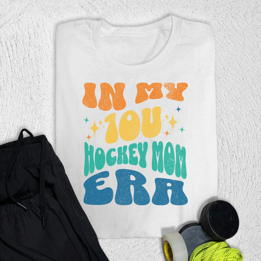 In My 10u Hockey Mom Era White / S T-Shirt