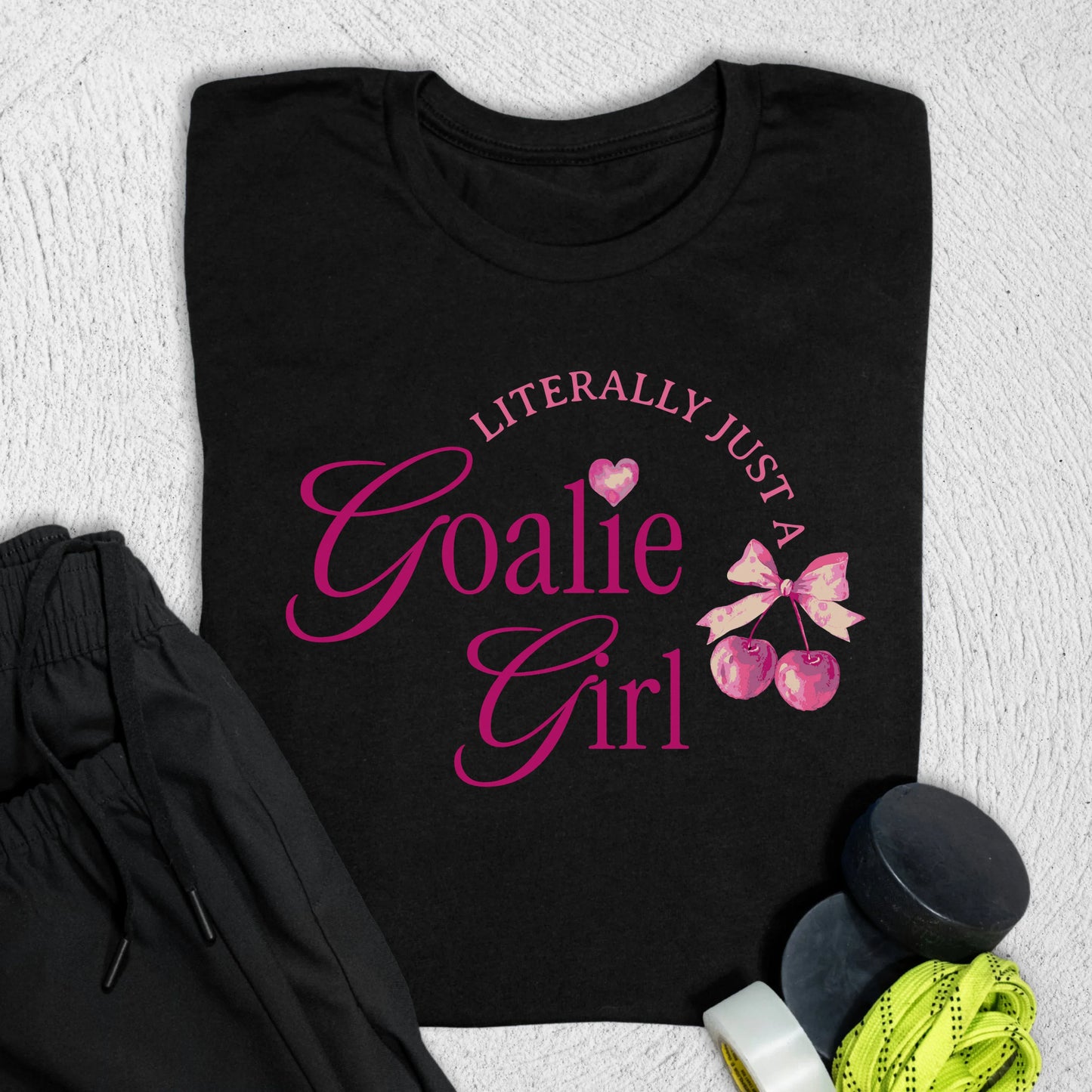 Literally Goalie Girl T-Shirt Black / S T-Shirt