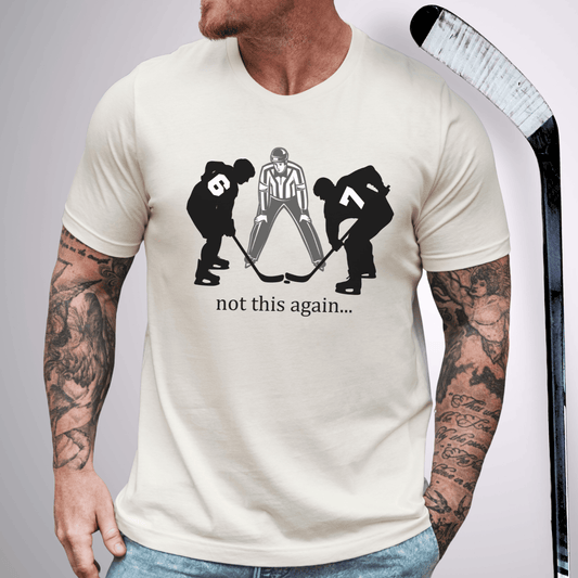 Not Again T-Shirt Natural / S T-Shirt